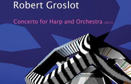 Robert Groslot: Harp Concerto