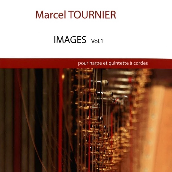 Marcel Tournier: Images for harp and string quintet