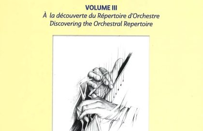 A la découverte du répertoire orchestral : « la harpe au sein de l'orchestre - Volume 3 »