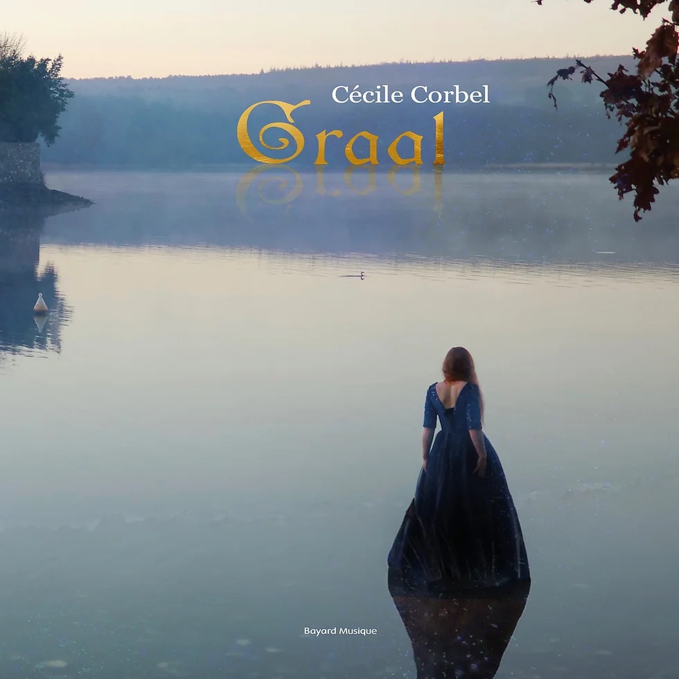 « Graal » - le dernier album de Cécile Corbel (Bayard Musique)