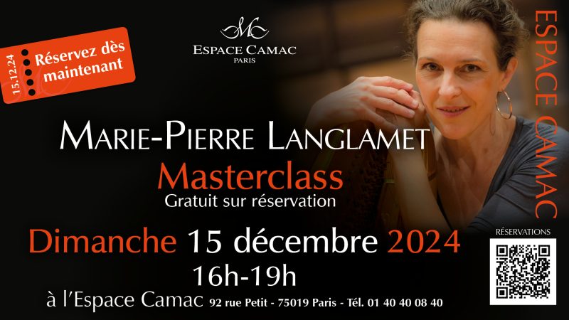 Le 15 décembre : masterclass avec Marie-Pierre Langlamet à l’Espace Camac